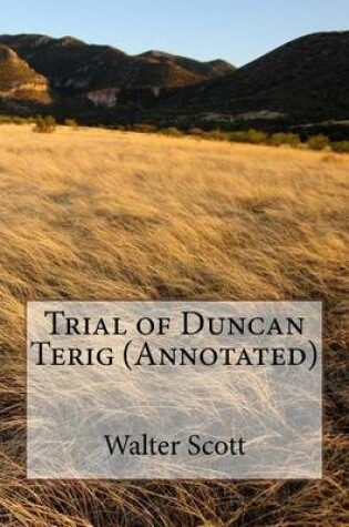 Cover of Trial of Duncan Terig (Annotated)