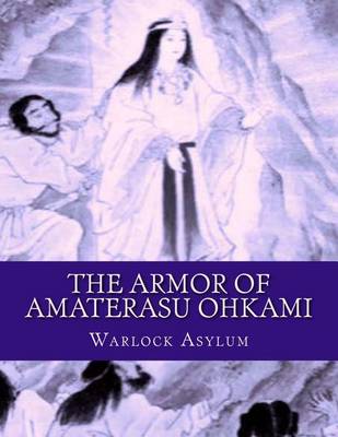 Book cover for The Armor of Amaterasu Ohkami