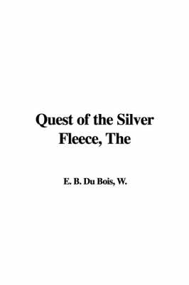 Book cover for The Quest of the Silver Fleece
