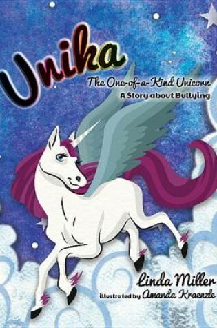 Cover of Unika the One of a Kind Unicorn