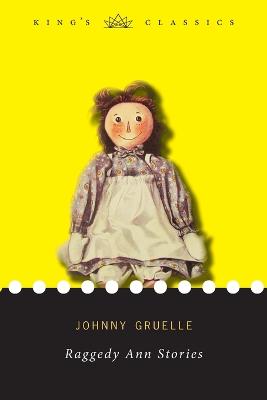 Book cover for Raggedy Ann Stories (King's Classics)