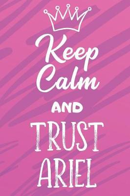 Book cover for Keep Calm And Trust Ariel