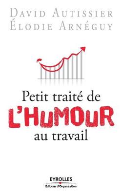 Book cover for Petit traité de l'humour au travail