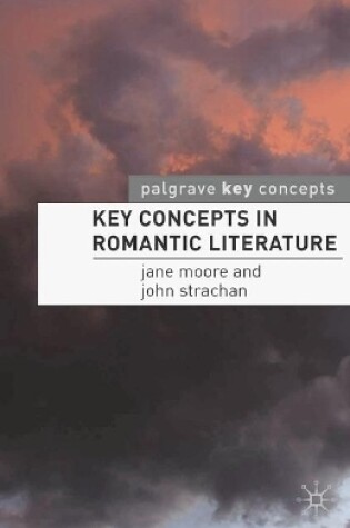 Cover of Key Concepts in Romantic Literature