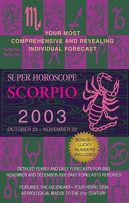 Book cover for Super Horoscopes 2003: Scorpio