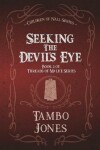 Book cover for Seeking the Devil's Eye