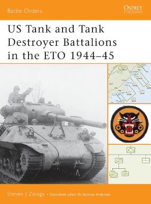 Cover of US Tank and Tank Destroyer Battalions in the ETO 1944–45