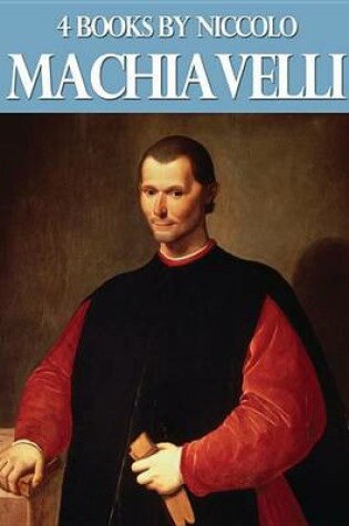 Cover of 4 Books by Niccolo Machiavelli