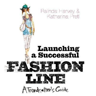 Cover of Launching a Successful Fashion Line