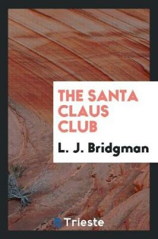 Cover of The Santa Claus Club