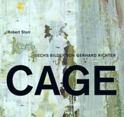 Book cover for Gehrhard Richter. Die Cage-Bilder. Robert Storr