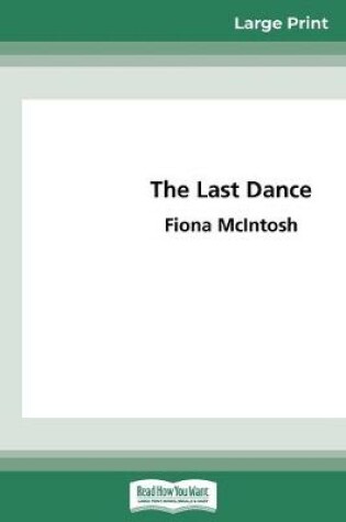 Cover of The Last Dance (16pt Large Print Edition)