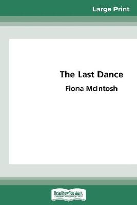 Book cover for The Last Dance (16pt Large Print Edition)
