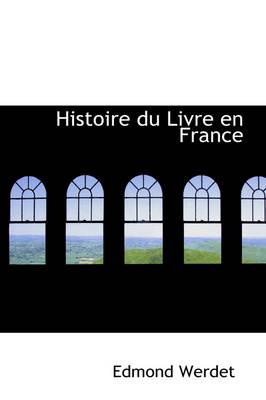 Book cover for Histoire Du Livre En France