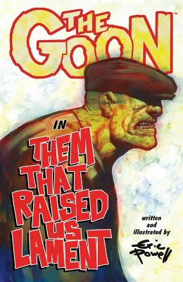 Book cover for The Goon: Volume 12: Them That Raised Us Lament