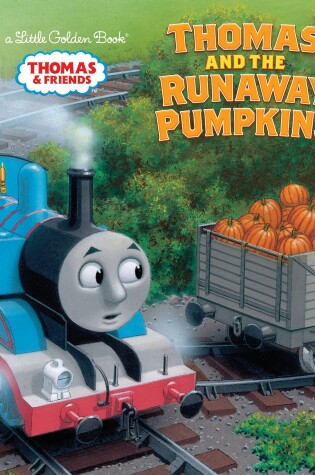 Cover of Thomas and the Runaway Pumpkins (Thomas & Friends)