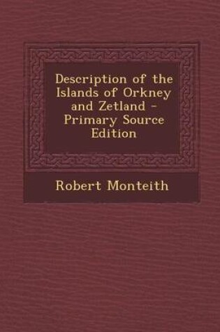 Cover of Description of the Islands of Orkney and Zetland - Primary Source Edition