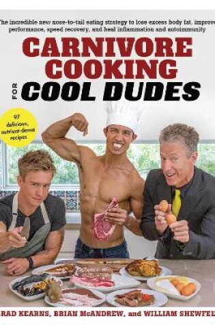 Cover of Carnivore Cooking for Cool Dudes