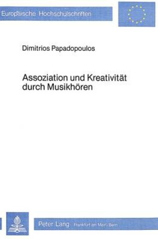 Cover of Assoziation Und Kreativitaet Durch Musikhoeren
