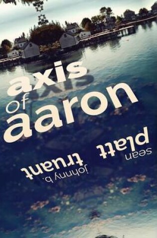 Cover of Axis of Aaron