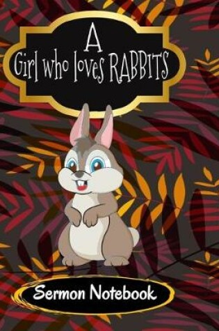 Cover of A Girl Who Loves Rabbits