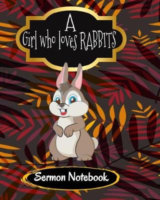 Book cover for A Girl Who Loves Rabbits