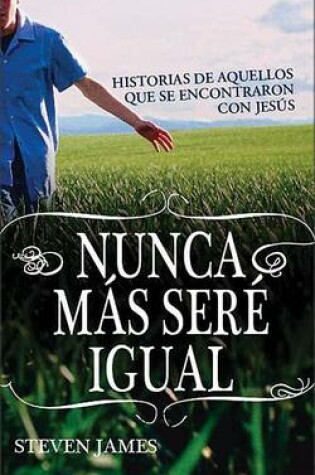 Cover of Nunca Mas Sere Igual