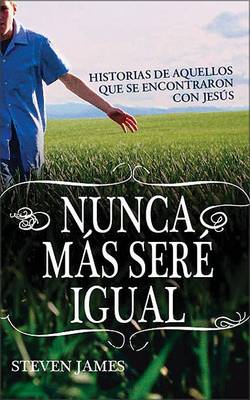 Book cover for Nunca Mas Sere Igual
