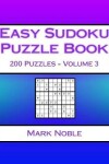 Book cover for Easy Sudoku Puzzle Book Volume 3