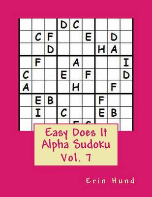 Cover of Easy Does It Alpha Sudoku Vol. 7