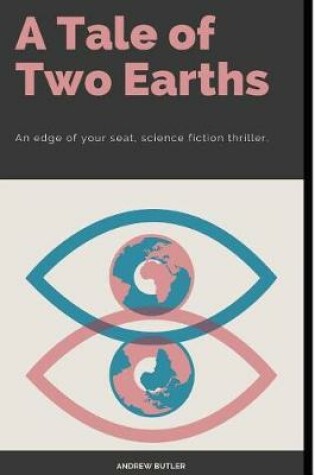 Cover of A Tale Of Two Earths