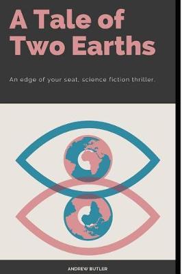 Book cover for A Tale Of Two Earths