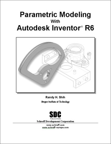 Book cover for Parametric Modeling with Autodesk Inventor, Release 6