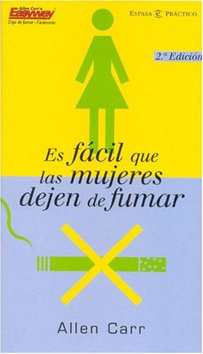 Book cover for Es Facil Que Las Mujeres Dejen de Fumar