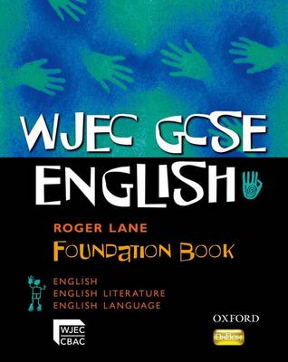 Book cover for WJEC GCSE English: Foundation Student Book