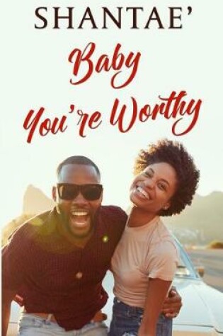 Cover of Baby Youre Worthy