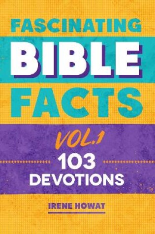 Cover of Fascinating Bible Facts Vol. 1