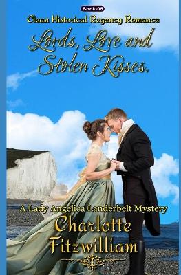 Book cover for Lords, Love, and Stolen Kisses (Book 5)
