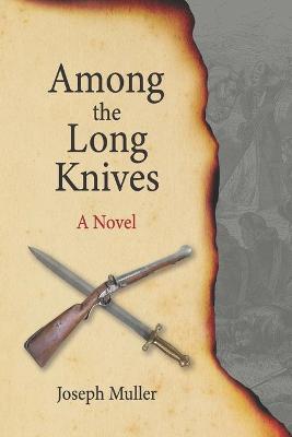 Book cover for Among the Long Knives