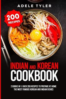 Book cover for Indian And Korean Cookbook