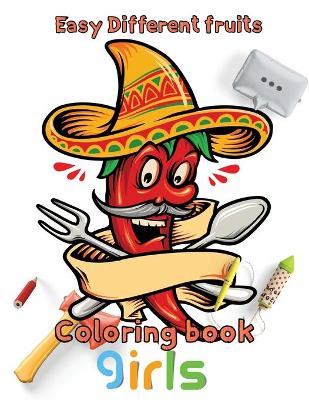 Book cover for Easy Different fruits coloring book girls