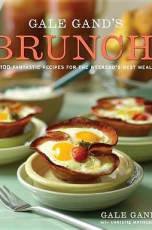 Cover of Gale Gand's Brunch!
