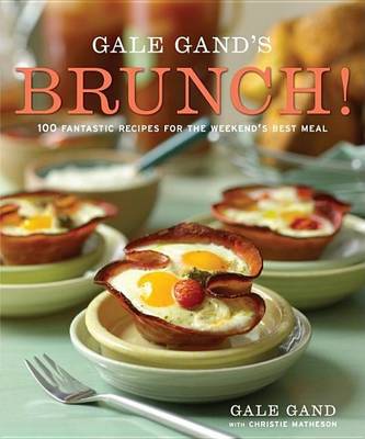 Book cover for Gale Gand's Brunch!