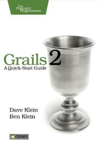 Cover of Grails 2: A Quick-Start Guide