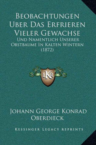 Cover of Beobachtungen Uber Das Erfrieren Vieler Gewachse