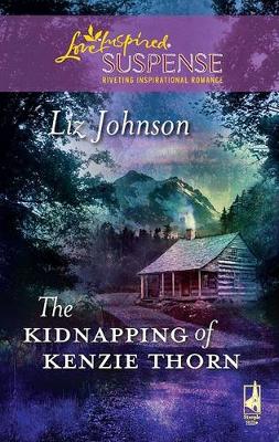 Cover of The Kidnapping of Kenzie Thorn