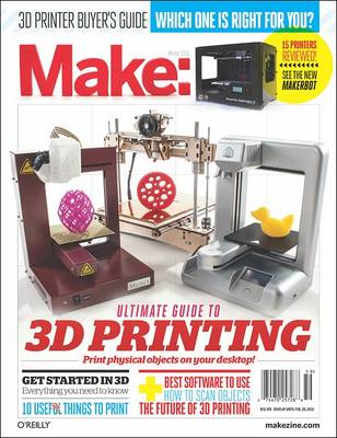 Book cover for Make: Ultimate Guide to 3D Printing