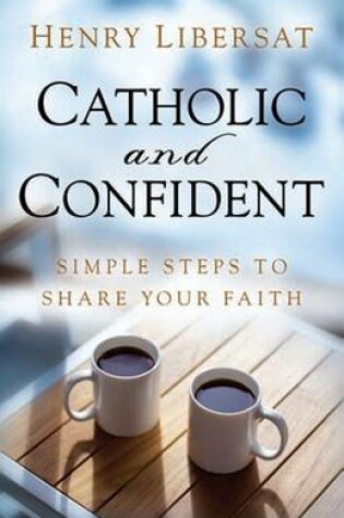 Cover of Catholic and Confident