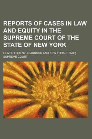 Cover of Reports of Cases in Law and Equity in the Supreme Court of the State of New York (Volume 60)