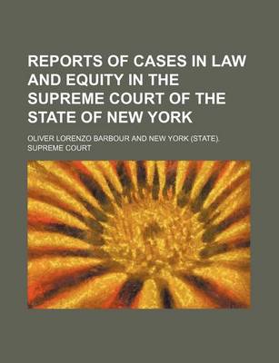 Book cover for Reports of Cases in Law and Equity in the Supreme Court of the State of New York (Volume 60)